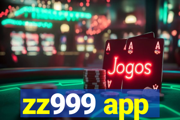zz999 app